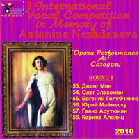 Various Artists [Classical] - 1 Int. Vocal Competition in Mem. A. Nezhdanova 'Opera Performance Art', Round 1, CD 10