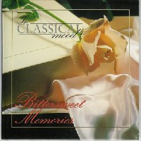 Various Artists [Classical] - In Classical Mood Vol. 09 - Bittersweet Memories