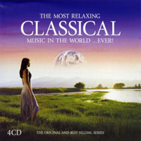 Various Artists [Classical] - The Most Relaxing Classical Music In The World... Ever! (CD 1)