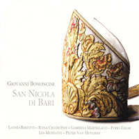 Various Artists [Classical] - Giovanni Bononcini - Oratorio A Qattro Con Concertino E Con Grosso 'san Nicola Di Bari'