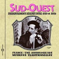 Various Artists [Classical] - France Une Anthologie Des Musiques Traditionnelles (CD 05: Sud-Ouest)