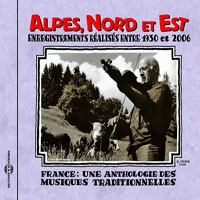 Various Artists [Classical] - France Une Anthologie Des Musiques Traditionnelles (CD 07: Alpes, Nord et Est)