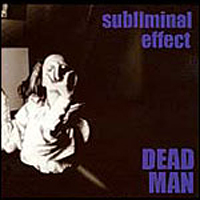 Deadman (JPN) - Subliminal Effect