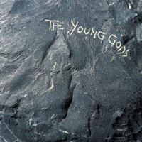 Young Gods - The Young Gods (Deluxe Edition) (CD 2)