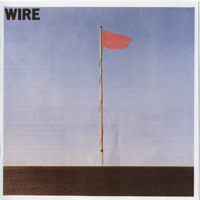 Wire - Pink Flag (Reissued 1994)