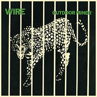 Wire - Outdoor Miner (Single)