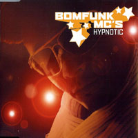 Bomfunk MC's - Hypnotic (Maxi-Single)