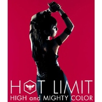 High and Mighty Color - Hot Limit  (Single)