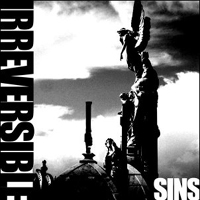 Irreversible - Sins