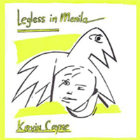 Kevin Coyne - Legless In Manila
