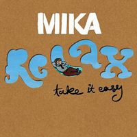 Mika - Relax Take It Easy (13 Remixes!)