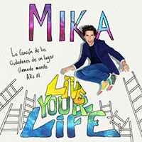 Mika - Live Your Life (Single)