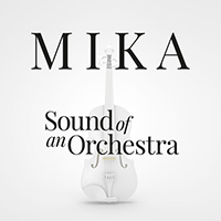 Mika - Sound Of An Orchestra (Single)