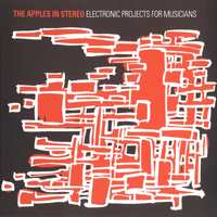 Apples In Stereo - Electronic Projects For Musicians