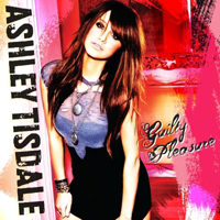 Ashley Tisdale - Guilty Pleasure (Deluxe Edition)