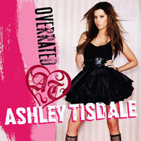 Ashley Tisdale - Overrated (Single)