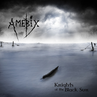 AmebiX - Knights Of The Black Sun (Single)