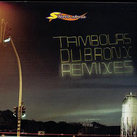 Les Tambours Du Bronx - Stereo Stress (Remixes)