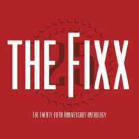 Fixx - The 25Th Anniversary Anthology (CD 1)