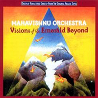 Mahavishnu Orchestra - Visions of the Emerald Beyond