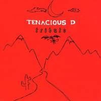 Tenacious D - Tribute (Maxi-Single)
