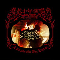 ChthoniC - A Decade On The Throne: 10 Anniversary Concert (CD 2)