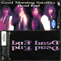 Dead End (JPN) - Good Morning Satellite (Single)
