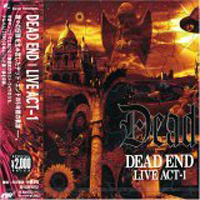 Dead End (JPN) - Dead End: Live Act-1