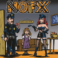 NoFX - My Stepdad's a Cop and My Stepmom's a Domme (Single)