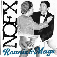 NoFX - Ronnie & Mags (Single)