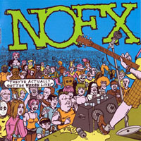 NoFX - They've Actually Gotten Worse Live! (LP 1)