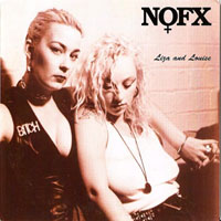 NoFX - Liza And Louise (7'' single)