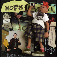 NoFX - Fuck The Kids (7'' EP)