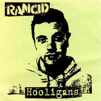Rancid - Hooligans