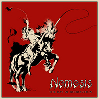 Nemesis (SWE) - The Day Of Retribution (2011 Remastered)