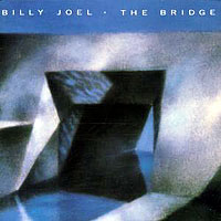 Billy Joel - The Bridge