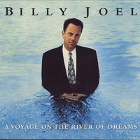 Billy Joel - A Voyage On The River of Dreams (Special Edition) [CD 1: River of Dreams]