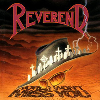 Reverend - World Won't Miss You