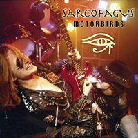 Sarcofagus - Motorbirds