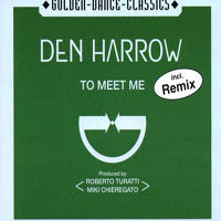 Den Harrow - To Meet Me (Single)