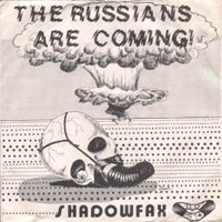 Shadowfax - The Russians Are Coming 7''