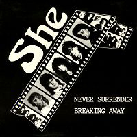 She (GBR) - Never Surrender (Single, 7