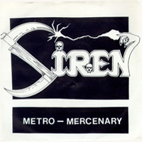 Siren (USA) - Metro-Mercenary (Single)