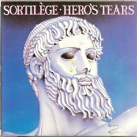 Sortilege - Hero's Tears