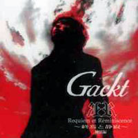 GACKT - Requiem et Reminiscence - Shuuen to Seijyaku (CD 1)