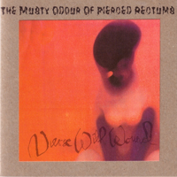 Nurse With Wound - The Musty Odour Of Pierced Rectums