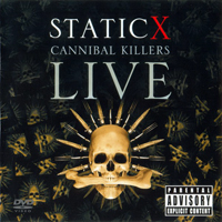 Static-X - Cannibal Killers Live (Full Edition) [CD 3]