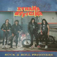 Strana Officina - Rock'n'Roll Prisoners
