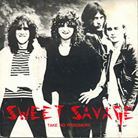 Sweet Savage - Take No Prisoners (Single)