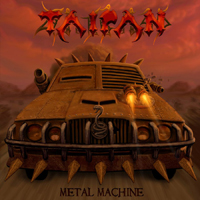 Taipan (AUS) - Metal Machine